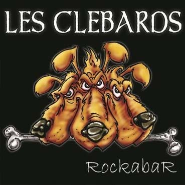 Clebards (Les) : Rockabar LP